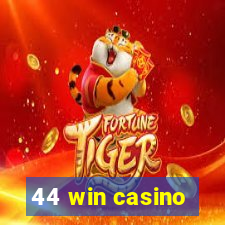 44 win casino